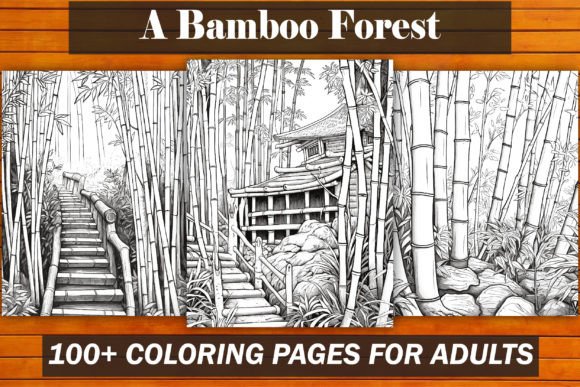 A Bamboo Forest Coloring Book for Adults